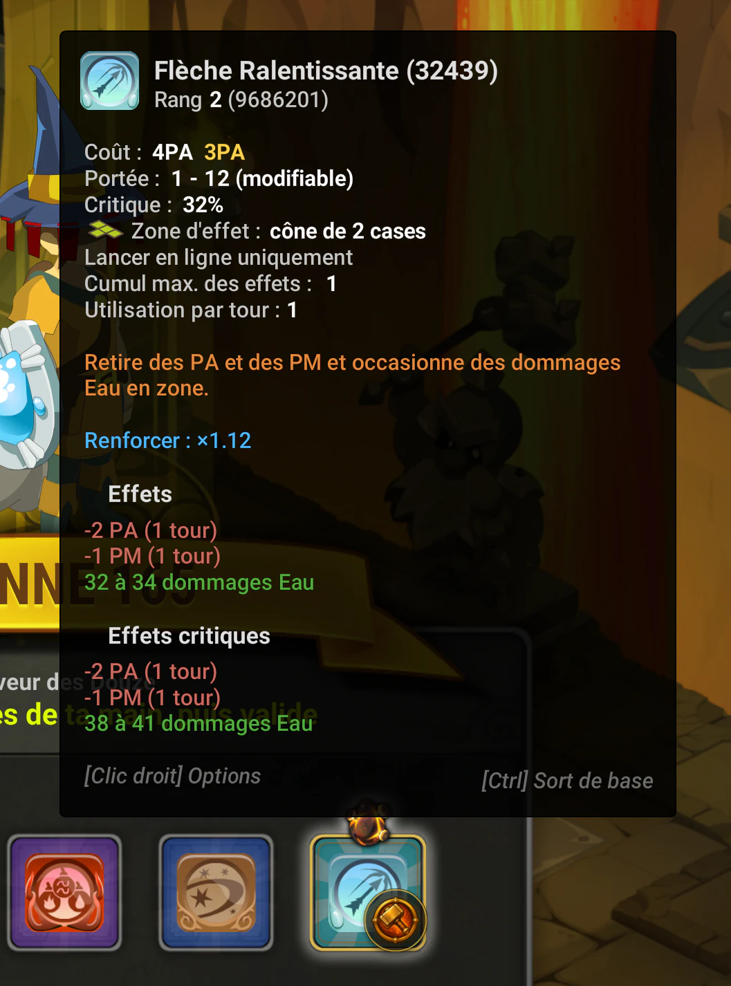 Flèche Ralentissante forgée avec un coût réduit et des effets renforcés.